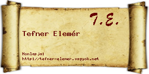 Tefner Elemér névjegykártya